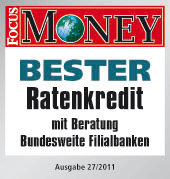 Bester Ratenkredit mit Beratung (FOCUS MONEY 27/2011)