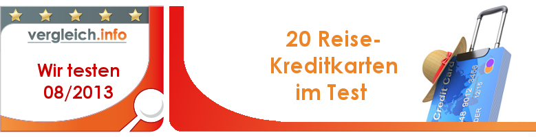 Kreditkarten für die Reise im Test 2013